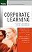 Corporate Learning  by Michael Dulworth
