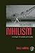 Fashionable Nihilism by Bruce Wilshire
