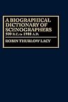 A Biographical Dictionary of Scenographers: 500 B.C. to 1900 A.D. (Constitutions of the United States; 4)