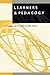 Learners & Pedagogy (Learning, Curriculum and Assessment series)