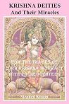 Krishna Deities and Their Miracles: How the Images of Lord Krishna Interact With Their Devotees