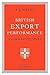 British Export Performance: A Comparative Study