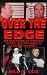 Over the Edge
