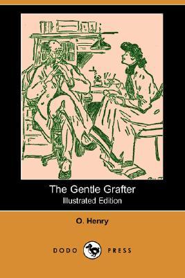 The Gentle Grafter (Paperback)