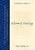 The Westminster Handbook to Reformed Theology (Westminster Handbooks to Christian Theology)