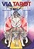 Via Tarot: The Path Of Life
