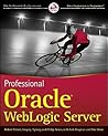 Professional Oracle WebLogic Server