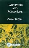 Latin Poets and Roman Life (BCPaperbacks)