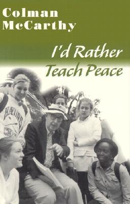 I'd Rather Teach Peace (Hardcover)