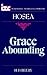 Hosea: Grace Abounding (International Theological Commentary (ITC))