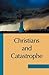 Christians and Catastrophe