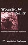 Wounded By Reality by Ghislaine Boulanger