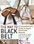 The Way to Black Belt: A Co...