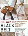 The Way to Black Belt by Kris Wilder