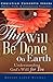 Thy Will Be Done On Earth by Robert Lloyd Russell