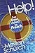 Help! I've Been Asked to Preach: Don't Panic...Here's Practical Help to Keep Your Sermon from Sinking