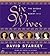 Six Wives by David Starkey Six Wives by David Starkey