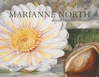 Marianne North: A Very Intrepid Painter (Paperback)