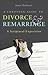A Christian Guide to Divorce and Remarriage by John DeVries