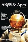 The Best of Abyss & Apex Volume One by Wendy S. Delmater The Best of Abyss & Apex Volume One by Wendy S. Delmater