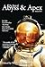 The Best of Abyss & Apex Volume One
