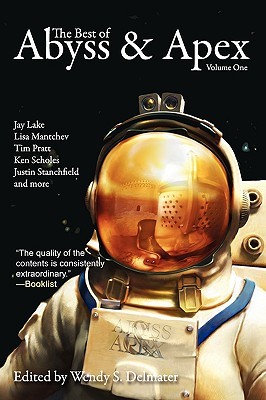 The Best of Abyss & Apex Volume One (Paperback)
