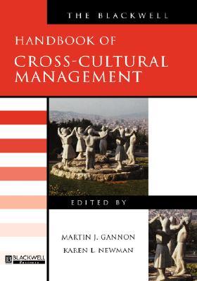 The Blackwell Handbook of Cross-Cultural Management (Blackwell Handbooks in Management)