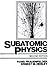 Subatomic Physics by Hans Frauenfelder