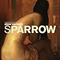 Sparrow Volume 11: John Watkiss