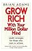Grow Rich With Your Million Dollar Mind