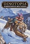Sabertooth Mountain (Dinotopia, #5) Sabertooth Mountain