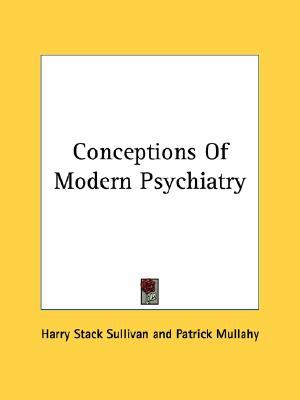 Conceptions Of Modern Psychiatry (Paperback)