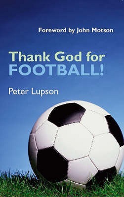 Thank God for Football! (Paperback)