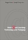 WEB-BASED LEARNING: TECHNOLOGY AND PEDAGOGY - PROCEEDINGS OF THE 4TH INTERNATIONAL CONFERENCE WEB-BASED LEARNING: TECHNOLOGY AND PEDAGOGY - PROCEEDINGS OF THE 4TH INTERNATIONAL CONFERENCE