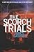 The Scorch Trials (Maze Runner, #2)
