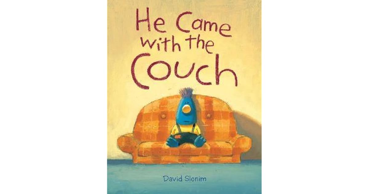 He Came With The Couch By David Slonim