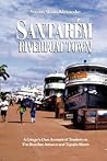 Santarem, Riverboat Town