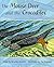 The Mouse Deer and the Crocodiles by Beverley Randell