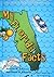 My Florida Facts by Annie P. Johnson