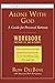 Alone With God: Workbook: A Guide for Personal Retreats: A Daily Workbook for Use in Groups (Breath of Life)