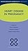 Heart Disease in Pregnancy by Dawn Adamson