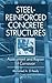 Steel-Reinforced Concrete Structures: Assessment and Repair of Corrosion