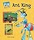 Ant King (Critter Chronicles)