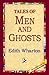 Tales of Men and Ghosts