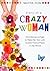 Diary of a Crazy Woman: One Woman's Fight to Help Her Son With Autism Find a Place in the World