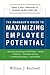 The Manager's Guide to Maximizing Employee Potential: Quick and Easy Strategies to Develop Talent Every Day