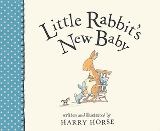 Little Rabbit's New Baby (Hardcover)