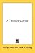 A Frontier Doctor