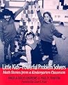 Little Kids--Powerful Problem Solvers: Math Stories from a Kindergarten Classroom