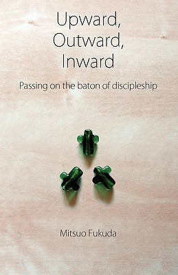 Upward, Outward, Inward by Mitsuo Fukuda